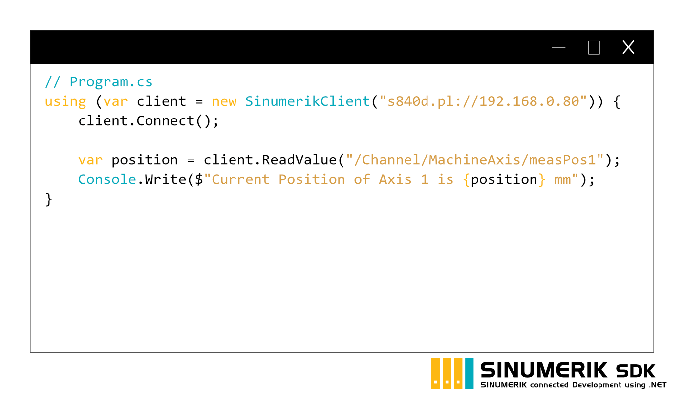 Codebeispiel, um die aktuelle Position der ersten Achse aus einer SINUMERIK zu lesen.